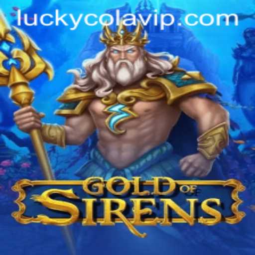 Unveiling the Mystical World of GoldofSirens: A Fusion of Adventure and Luck